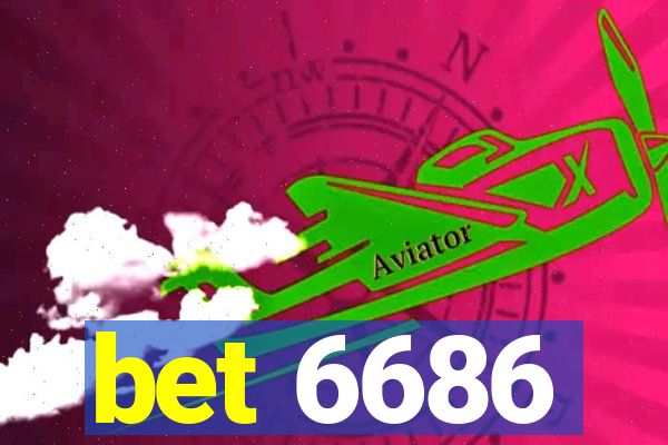 bet 6686